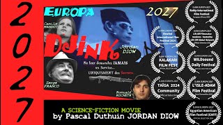 DJINK EUROPA 2027 ♦ Trailer Film danticipation 2009 science climat pollution 169 PRODUCTIONS [upl. by Itsa]