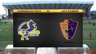 Cumbernauld Colts vs East Kilbride [upl. by Enneira]