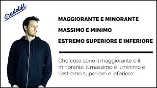 Massimo e Minimo di un Insieme Estremo Superiore e Inferiore [upl. by Minette577]