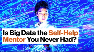 Quantified Self Your Digital SelfHelp Mentor  Nichol Bradford  Big Think [upl. by Dayir]