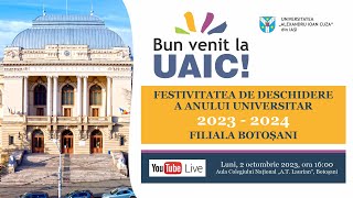 Festivitatea de deschidere a anului universitar 20232024 la Filiala Botoșani a UAIC [upl. by Nalorac]