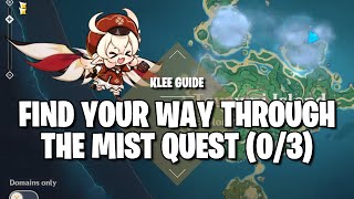 KLEE GUIDE  Find your way through the Mist and make an offering at the perches 33 Quest Guide [upl. by Eiramaliehs]