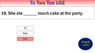 English Grammar Quiz TO vs TWO vs TOO Commonly Confused Words in English [upl. by Wamsley]