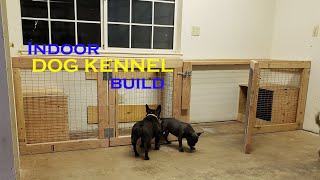 SUPER EASY Indoor DOG KENNEL Build  Dog Run Part 2  French Bulldog Dog Kennel Ideas [upl. by Icnan]