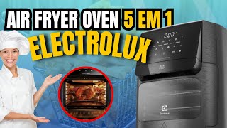 EAF90 ELECTROLUX ✅ Análise Completa da Fritadeira Elétrica Air Fryer Oven Electrolux EAF90 [upl. by Ariek]