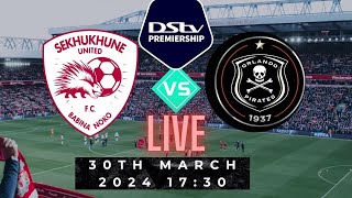 Sekhukhune United VS Orlando Pirates PSL LIVE Match DStv Premiership [upl. by Ettinger]