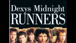 Dexys Midnight Runners  Show Me [upl. by Buchbinder]