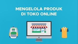 Mengelola Produk di Toko Online  SIRCLO Store [upl. by Raffin]