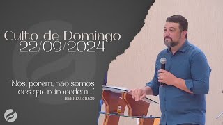 Assembleia Central Juiz de Fora  Culto de Domingo  22092024 [upl. by Burck]