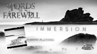 WORDS OF FAREWELL  Immersion 2012  Official Audio  AFM Records [upl. by Leopold]