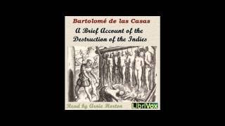 A Brief Account of the Destruction of the Indies  by Bartolomé de las Casas [upl. by Earlene]