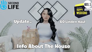 60 Linden HaulAn Unexpected Update 😒 More  Second Life [upl. by Daphene884]