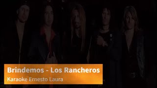 Los Rancheros  Brindemos letra [upl. by Etnemelc]