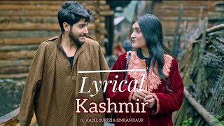 Aadil Gurezi  KASHMIR  official lyrical video [upl. by Constant]