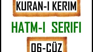 Kuran 6 CÜZ Kuran Kerim Hatmi Şerif Hatim arapça türkçe mukabele Quran muslim islam [upl. by Annairda]