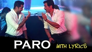 Paro  Full Song With Lyrics  Chakravyuh [upl. by Nerraw]