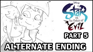 Star Vs The Forces of Evil ALTERNATE ENDING PART V  Storyboard SVTFOE FINAL [upl. by Glynas179]