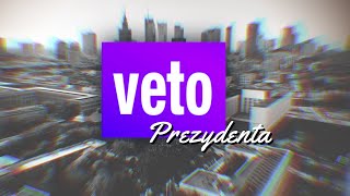 Weto Prezydenta [upl. by Ahselaf]