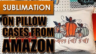 Sublimation on Pillow Case for Amazon  Make Perfect Pillows [upl. by Anicart254]