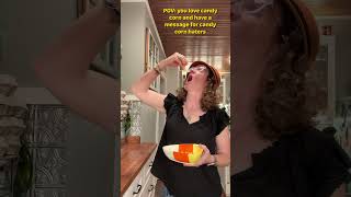 POV you love candy corn and have a message for candy corn haters candycorn paigetriesthings [upl. by Aninep]