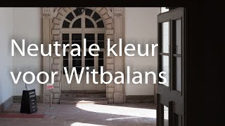 Witbalans neutrale kleur [upl. by Pani]