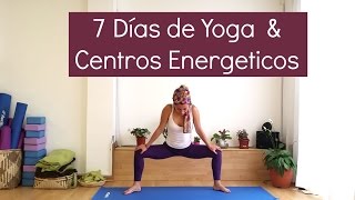 DÍA 1  PRACTICA  Chakra Raiz  Reto de Yoga y Centros Energéticos [upl. by Rowan568]