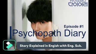 Psychopath Diary Episode 1  Review with English Subtitles [upl. by Eeryn]