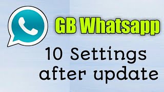 GB WHATSAPP 10 BASIC SETTING  GB WHATSAPP SETTING  NAZIBUL SHAIKH [upl. by Yrdua]