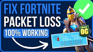 HOW TO FIX PACKET LOSS FORTNITE OG 2024  Fortnite Packet Loss Fix Easy Tutorial [upl. by Yatnoj]