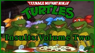 TMNT 1987 Insultssarcasm volume two compilation [upl. by Elwina]