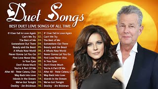 The Best Duet Love Songs Collection  David Foster James Ingram Dan Hill Kenny Rogers [upl. by Aleinad369]