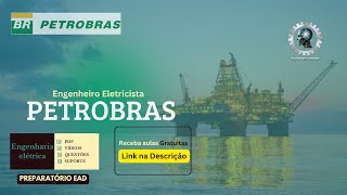 🔴 Petrobras 20242025  Engenheiro Eletricista  Curso Completo com Foco no Edital [upl. by Burney]