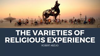 Robert Abzug on William James quotVarieties of Religious Experiencequot [upl. by Nosnar278]