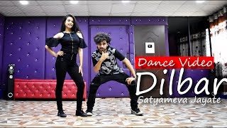 DILBAR DILBAR Dance Video  Satyameva Jayate  Cover by Ajay Poptron and Bhavini [upl. by Naves]