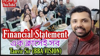 Financial Statement  Accounting  Tanvir Sir  BBA VISION Coaching [upl. by Lane669]