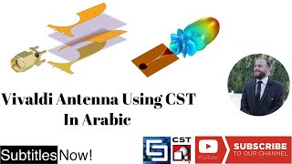 Tutorial 17  Designing a Vivaldi Antenna Using CST  تصميم هوائي Vivaldi باستخدام CST [upl. by Otit]