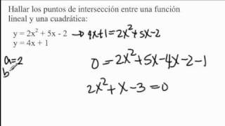 hallar intersección entre lineal y cuadratica [upl. by Aziul]