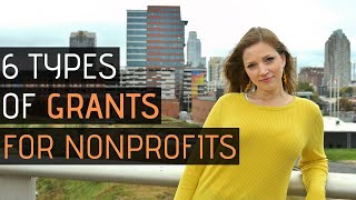 6 Types of Grants for Nonprofits and how to find them [upl. by Aihpledalihp]