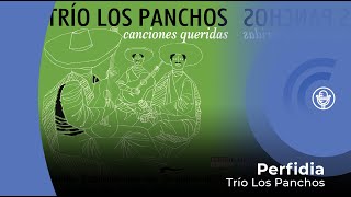 Trío Los Panchos  Perfidia con letra  lyrics video [upl. by Ahselrak691]