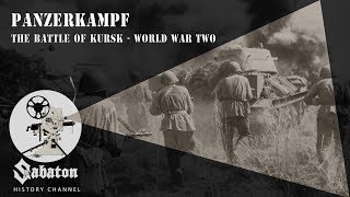 Panzerkampf – The Battle of Kursk – Sabaton History 003 Official [upl. by Thordia]