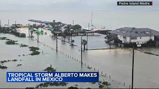 Alberto makes landfall in Mexico storm surge threat ongoing for Texas [upl. by Butta257]