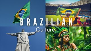 11 Minutes to Learn About Brazilian Culture That You Must Know [upl. by Sidwohl]