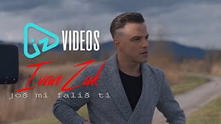 Ivan Zak  Još mi fališ ti OFFICIAL VIDEO [upl. by Aretina127]