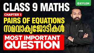 Class 9 Mathematics  Chapter  1  Pair of Equations  Most Important Question  Xylem Class 9 [upl. by Fedora253]