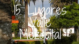 Hidalgo 15 Lugares que Conocer en el Valle del Mezquital por Hidalgo Tierra Mágica [upl. by Sakovich]