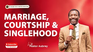 MARRIAGE COURTSHIP AND SINGLEHOOD PART 2  PASTOR AUBREY  17TH MARCH24 SERVICE [upl. by Odnomra]