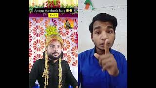 Meri Jan Khatare Me 😂😂arrengemarrige comedy funny funny youtubeshorts duet [upl. by Faunie]