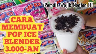 TUTORIAL CARA MEMBUAT POP ICE BLENDER UNTUK IDE JUALAN 3000an DI TERAS RUMAH [upl. by Lada]