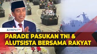 FULL Arakarakan Pasukan amp Alutsista bersama Rakyat di HUT ke79 TNI [upl. by Ityak]