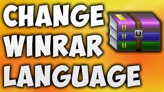 How To Change WinRAR Language  The Easiest Way To Change Language In WinRAR BEGINNERS TUTORIAL [upl. by Shlomo]